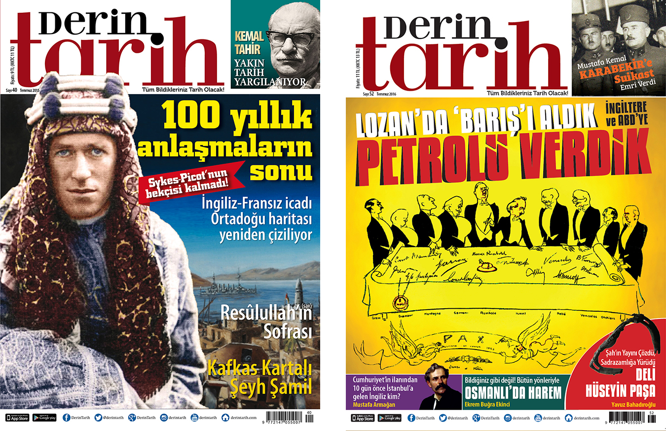 An image of Thomas Edward Lawrence with the caption “The end of 100-year Treaties” on the cover of the July 2015 Derin Tarih [Deep History] magazine. Next to Lawrence it reads, “No one guards Sykes-Picot anymore.” The July 2016 Derin Tarih [Deep History] magazine cover depicts a French caricature of the Lausanne conference delegates signing the agreement with the caption: “In Lausanne, we got peace, gave away oil!”