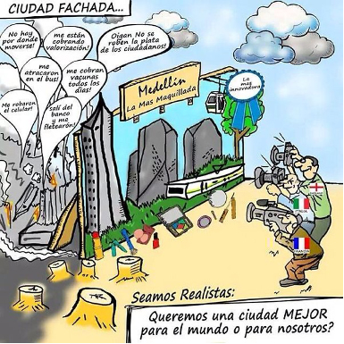 Cartoon of Medellín’s famous infrastructure on large billboard with tourists photographing the billboard. Behind the billboard is a burning, gray city with conversation bubbles listing complaints about things like theft and attacks.